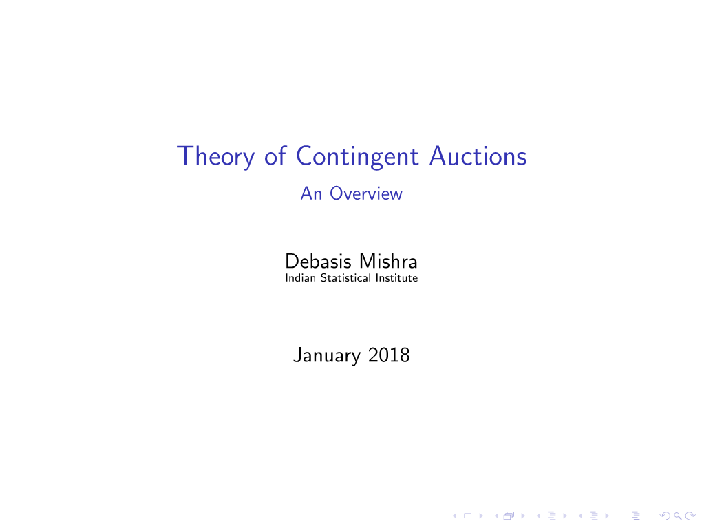 Theory of Contingent Auctions an Overview