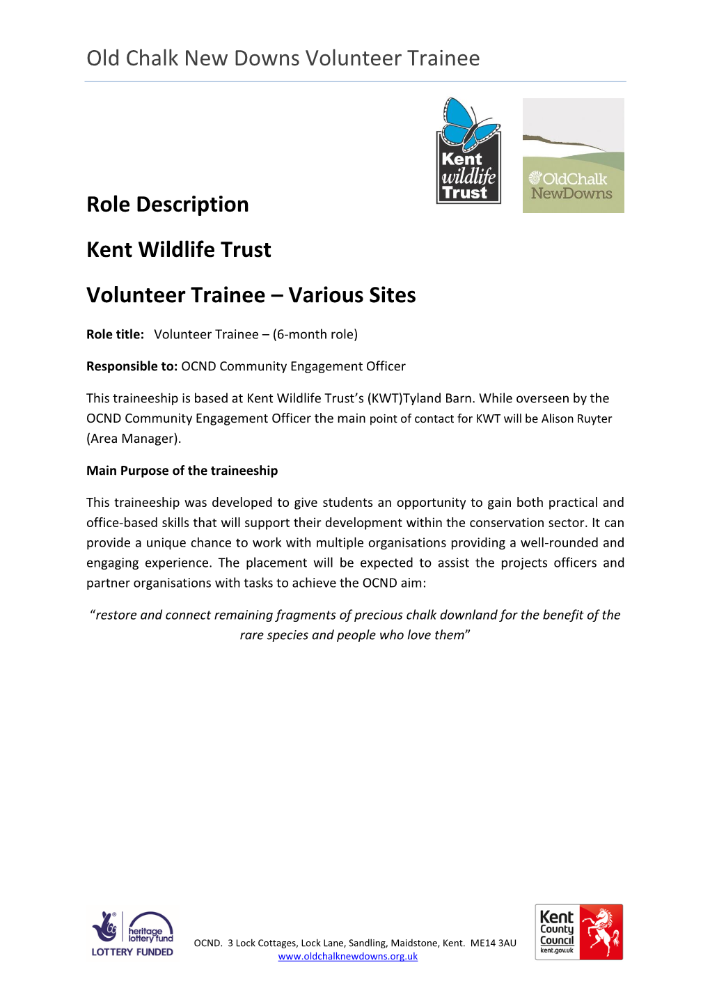 Role Description Kent Wildlife Trust Volunteer Trainee – Various Sites
