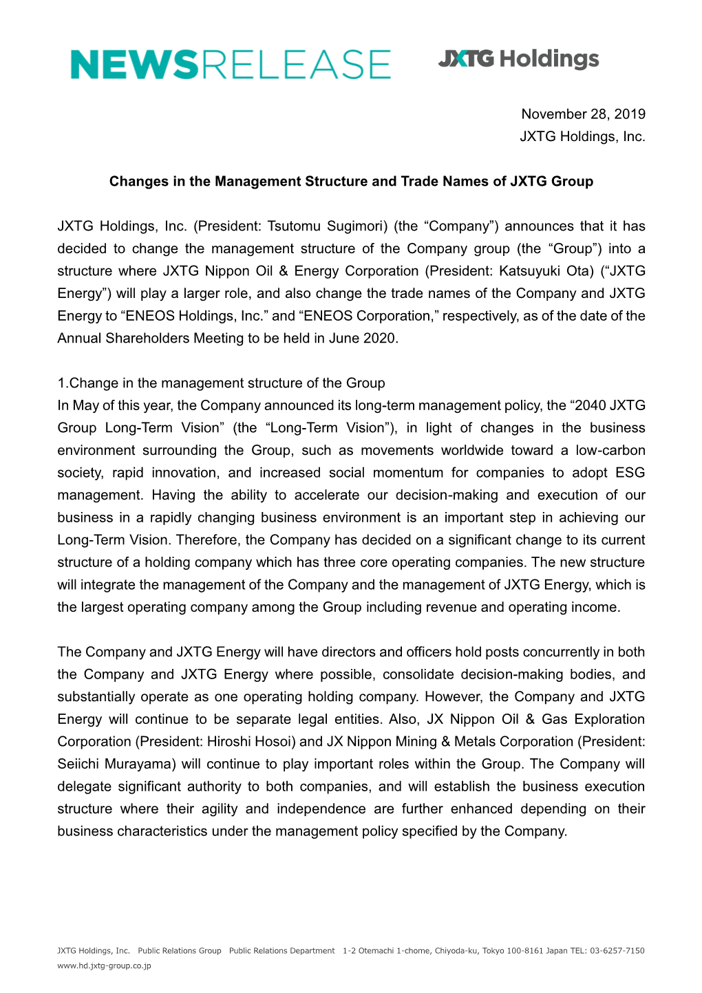 November 28, 2019 JXTG Holdings, Inc. Changes in the Management