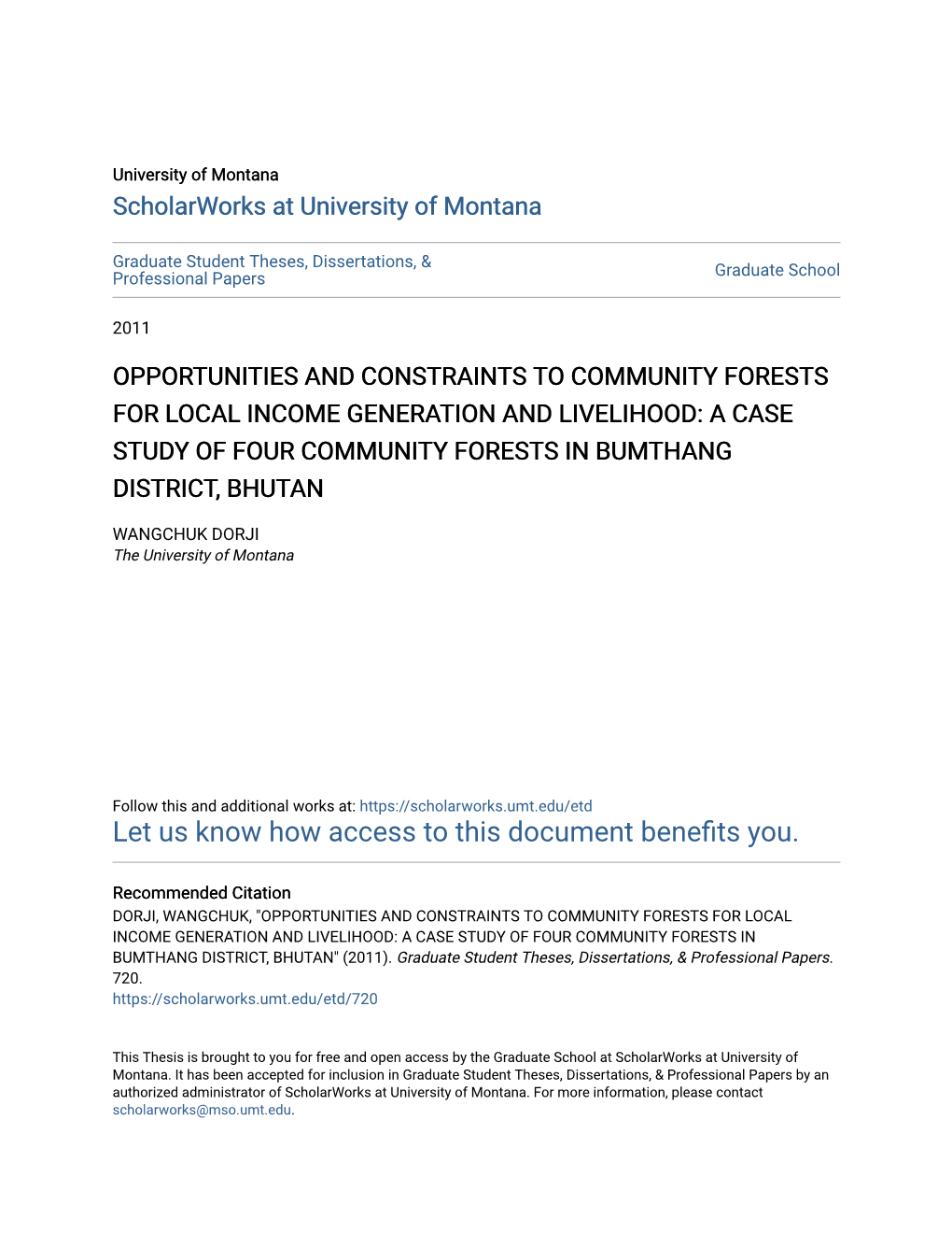 Opportunities and Constraints to Community Forests for Local Income Generation and Livelihood: a Case Study of Four Community Forests in Bumthang District, Bhutan