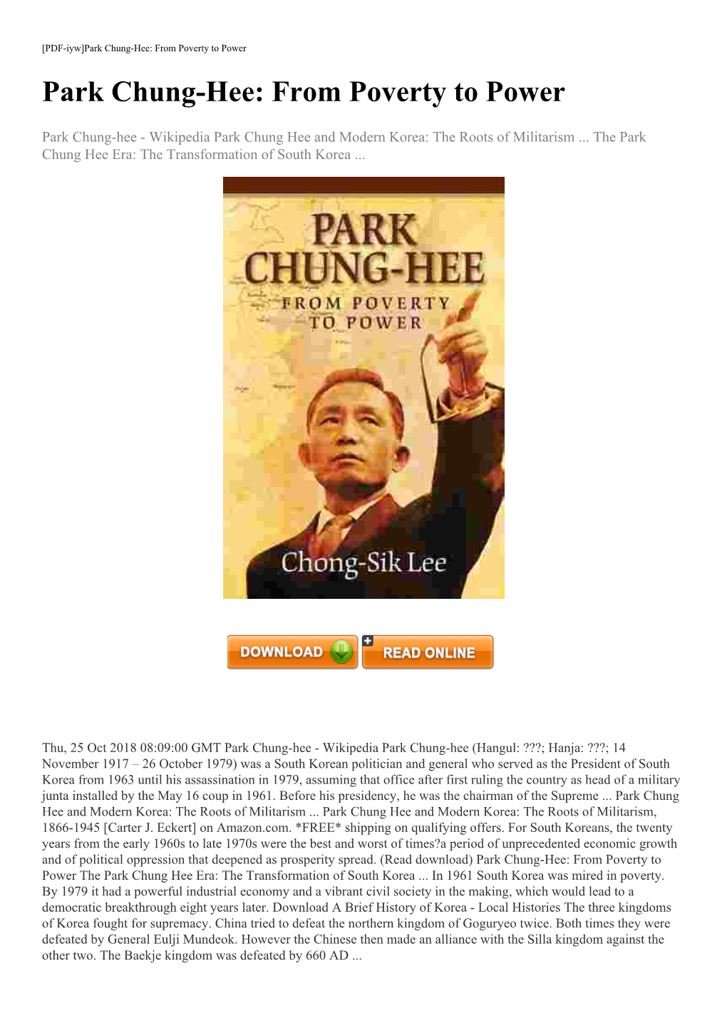 (Read Download) Park Chung-Hee: from Poverty to Power the Park Chung Hee Era: the Transformation of South Korea