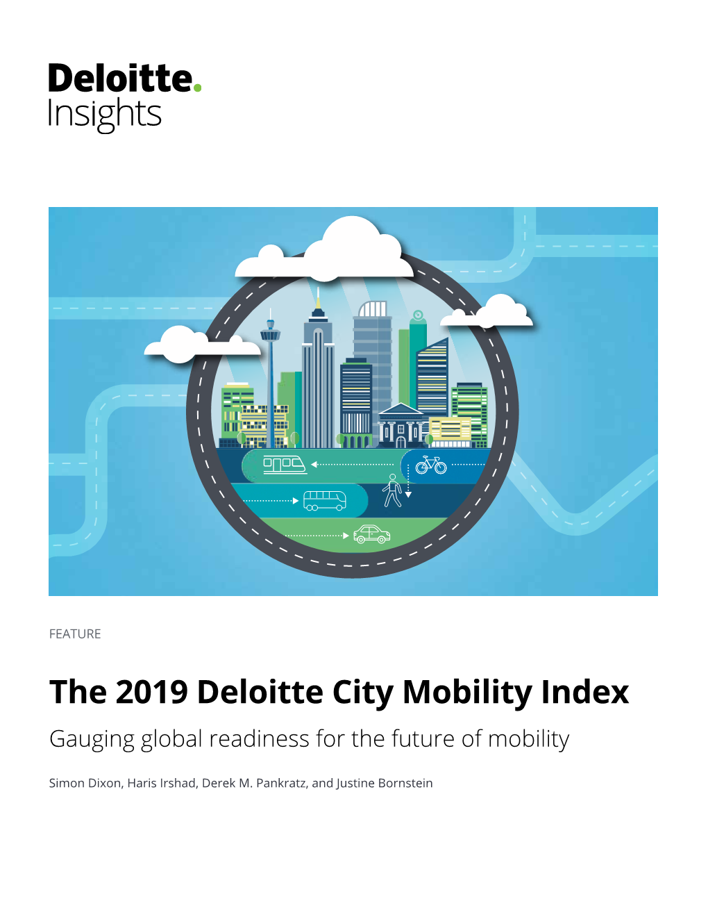 The 2019 Deloitte City Mobility Index Gauging Global Readiness for the Future of Mobility