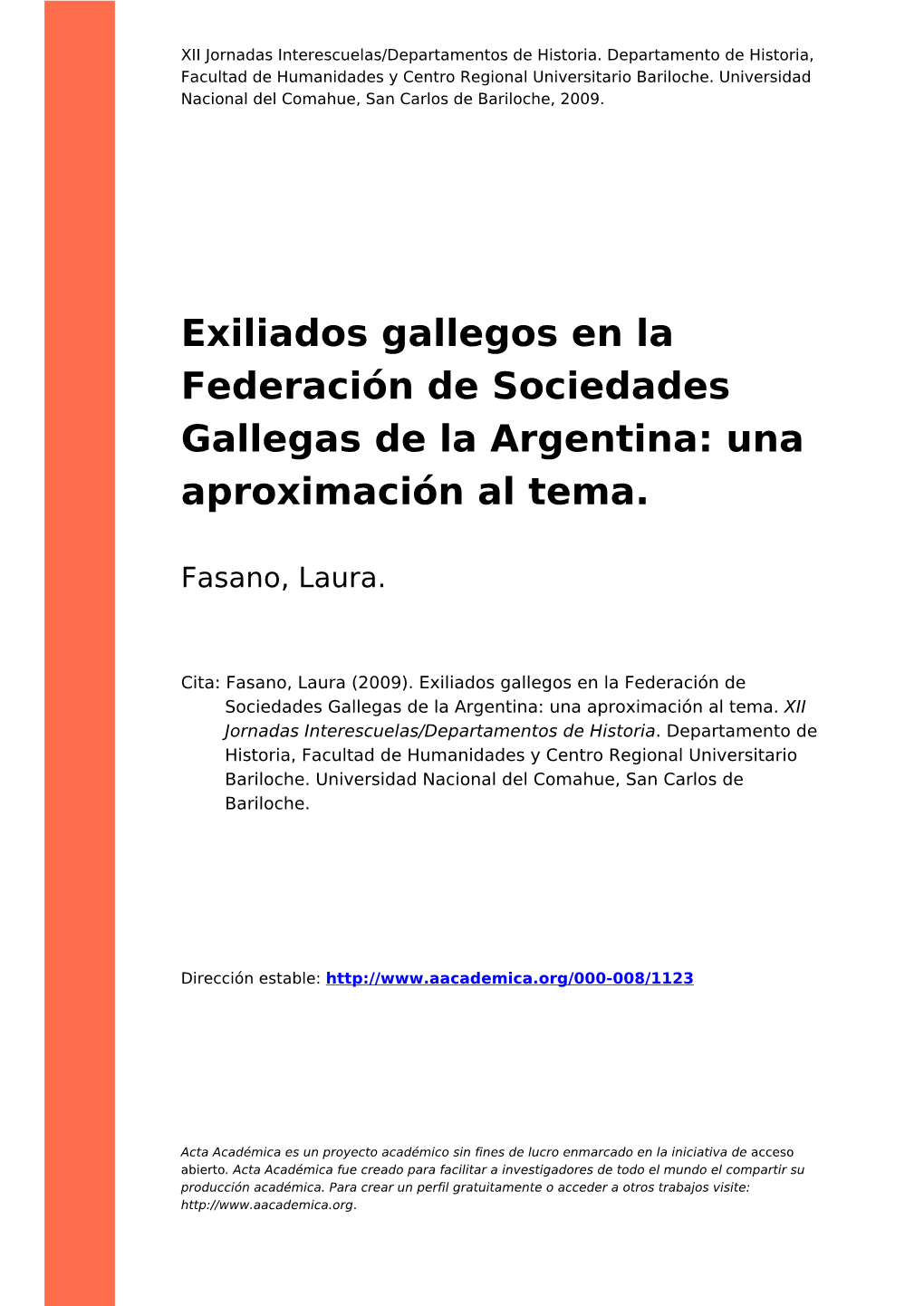 Exiliados Gallegos En La Federación De Sociedades Gallegas De La Argentina: Una Aproximación Al Tema