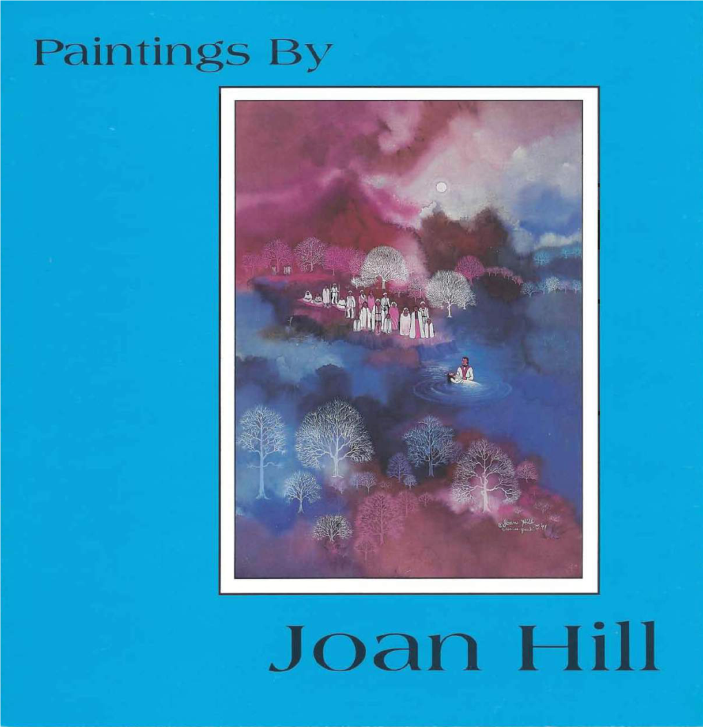 Paintings by Joan Hill an Exhibition, May 16-June 30, 1993