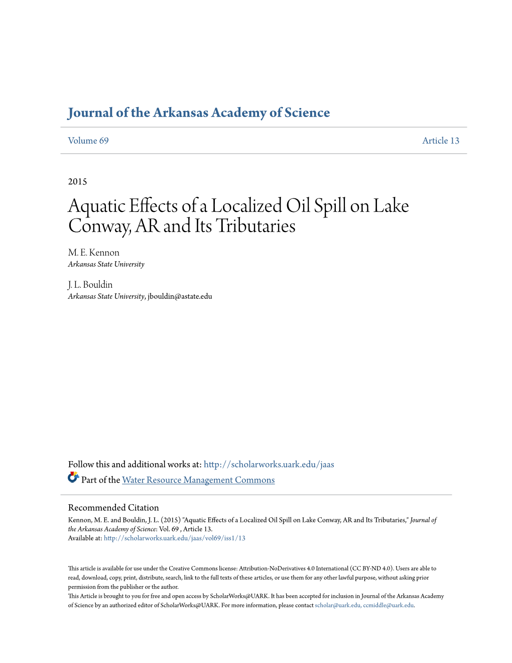 Aquatic Effects of a Localized Oil Spill on Lake Conway, AR and Its Tributaries M