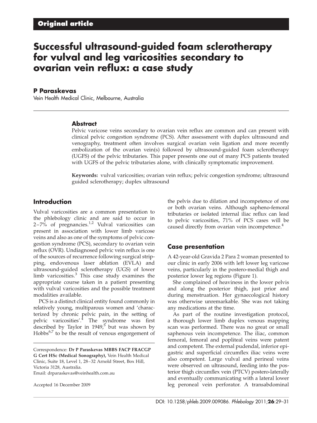 Successful Ultrasound-Guided Foam Sclerotherapy for Vulval and Leg Varicosities Secondary to Ovarian Vein Reﬂux: a Case Study