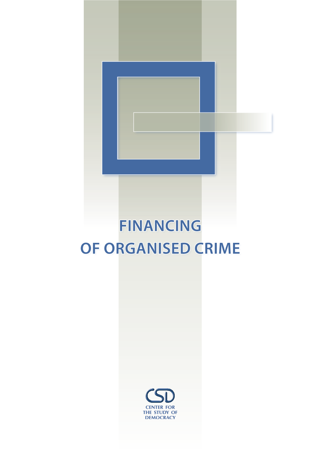 Financing of Organised Crime