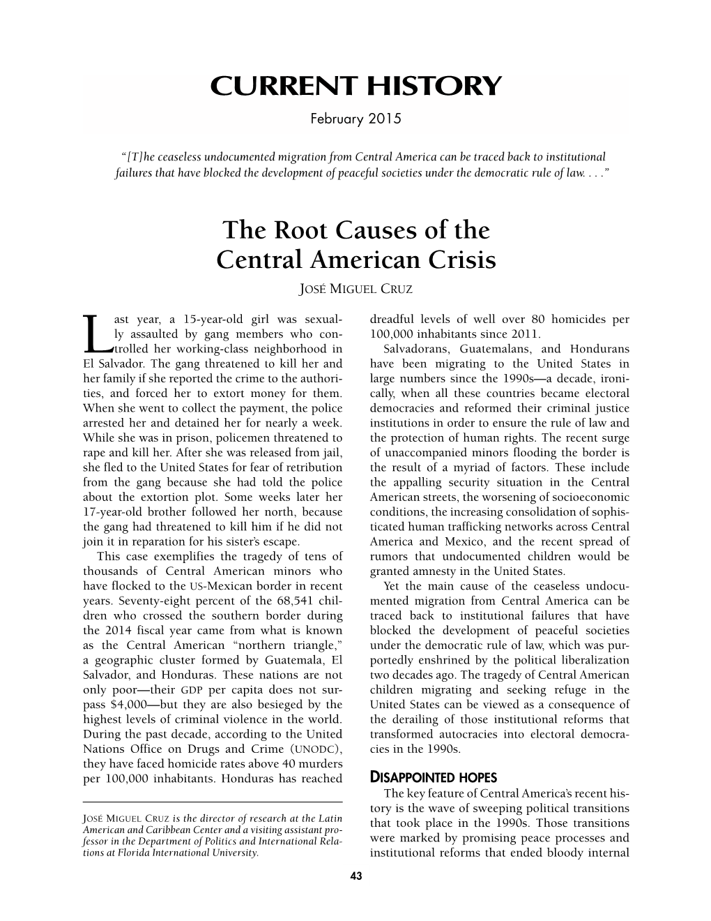 Jose Miguel Cruz, the Root Causes of the Central American Crisis, Current History, February 2015