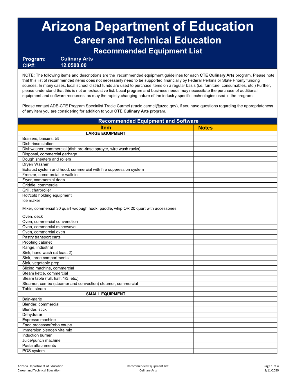 Arizona Department of Education Career and Technical Education Recommended Equipment List Program: Culinary Arts CIP#: 12.0500.00