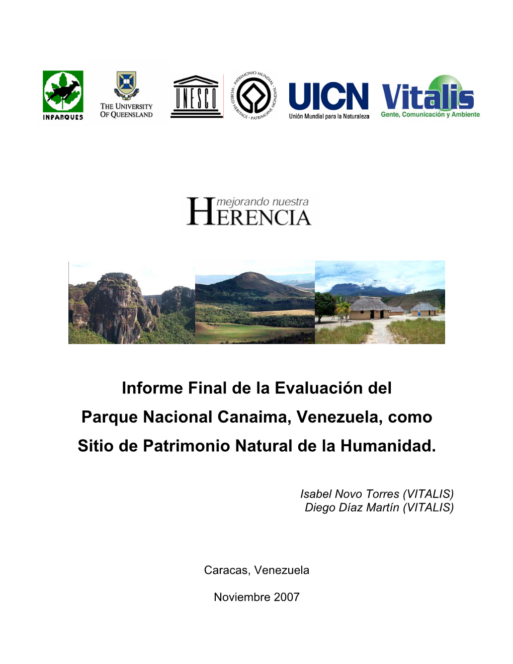 Informe Final De La Evaluación Del Parque Nacional Canaima, Venezuela, Como Sitio De Patrimonio Natural De La Humanidad