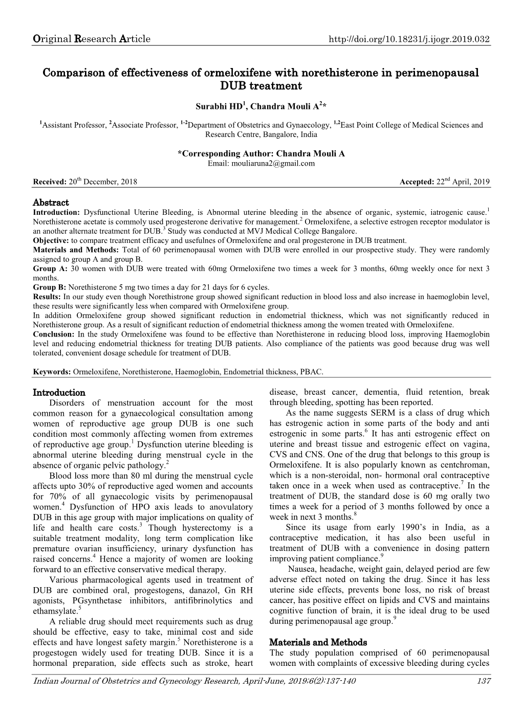 Comparison of Effectiveness of Ormeloxifene with Norethisterone in Perimenopausal DUB Treatment