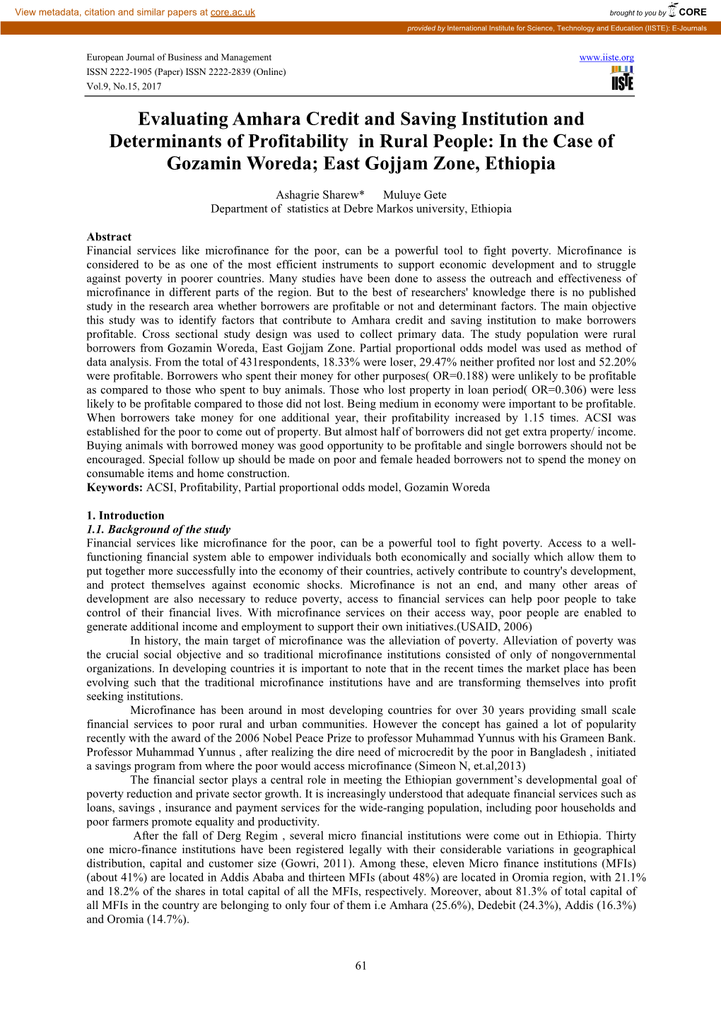 Evaluating Amhara Credit and Saving Institution and Determinants of Profitability in Rural People: in the Case of Gozamin Woreda; East Gojjam Zone, Ethiopia