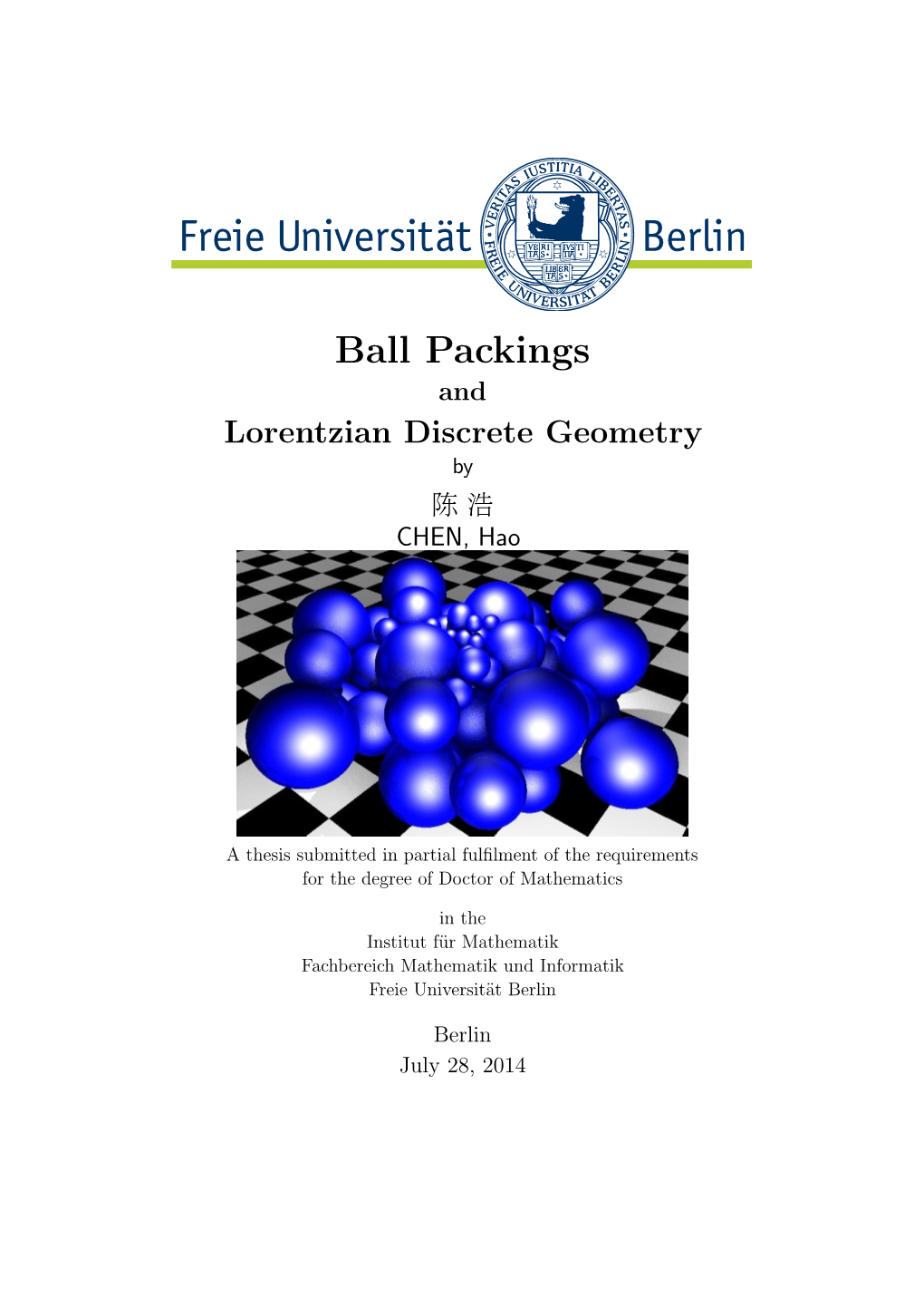 Ball Packings and Lorentzian Discrete Geometry by 陈 浩 CHEN, Hao