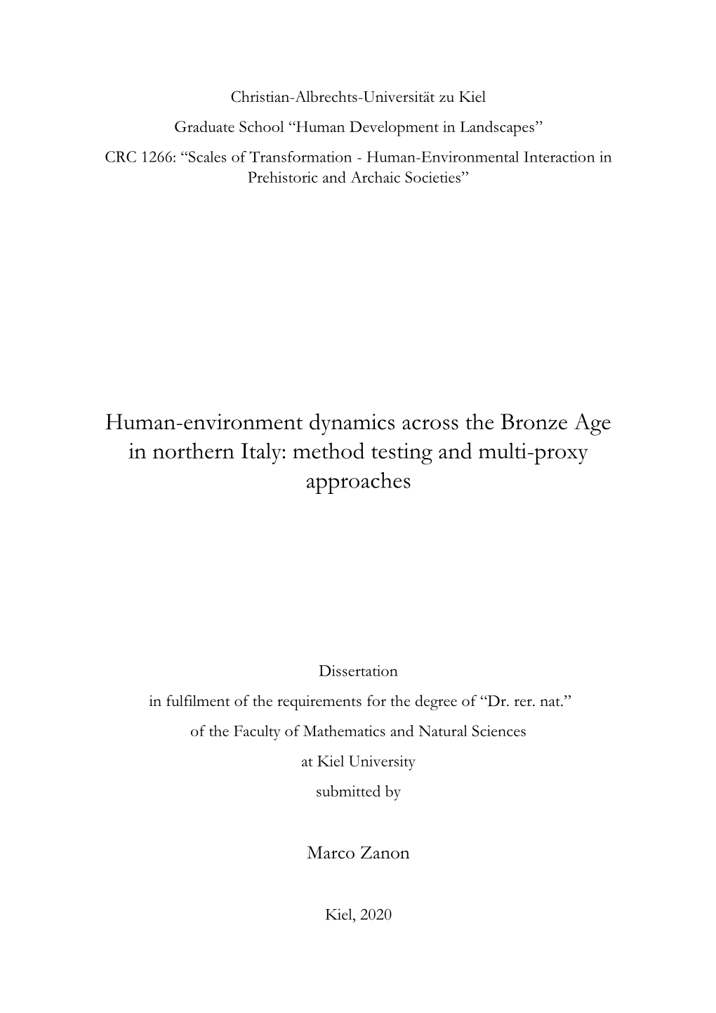 Human-Environment Dynamics Across the Bronze Age in Northern Italy: Method Testing and Multi-Proxy Approaches