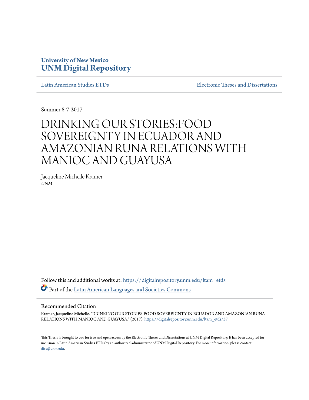 DRINKING OUR STORIES:FOOD SOVEREIGNTY in ECUADOR and AMAZONIAN RUNA RELATIONS with MANIOC and GUAYUSA Jacqueline Michelle Kramer UNM