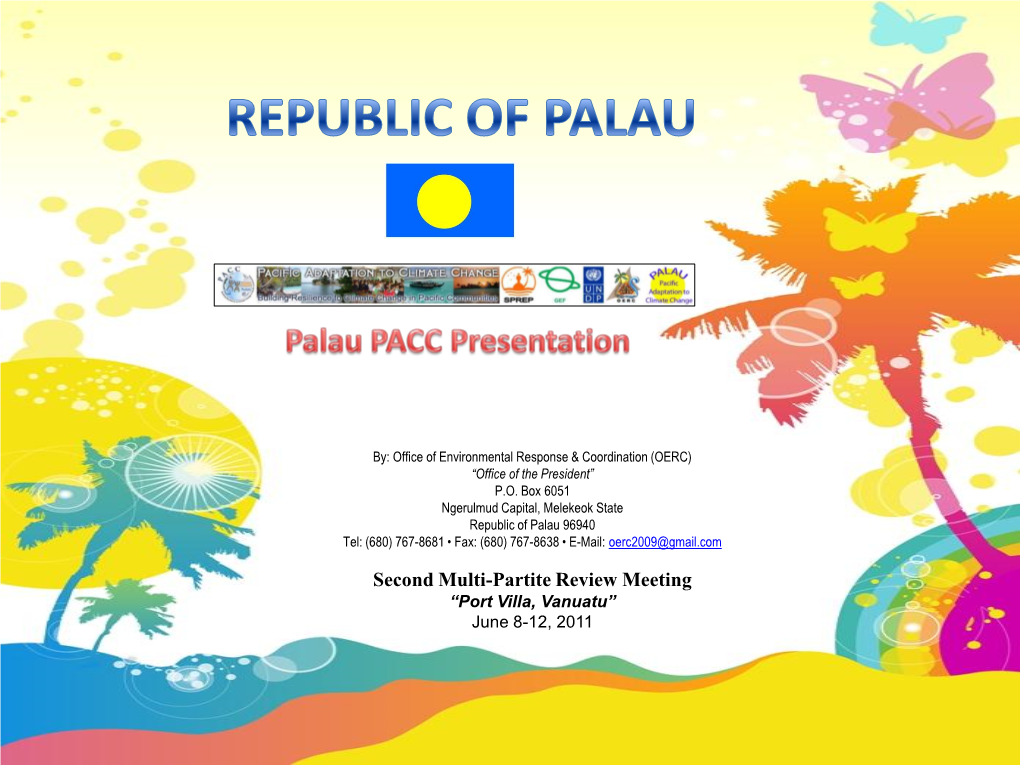 Second Multi-Partite Review Meeting “Port Villa, Vanuatu” June 8-12, 2011