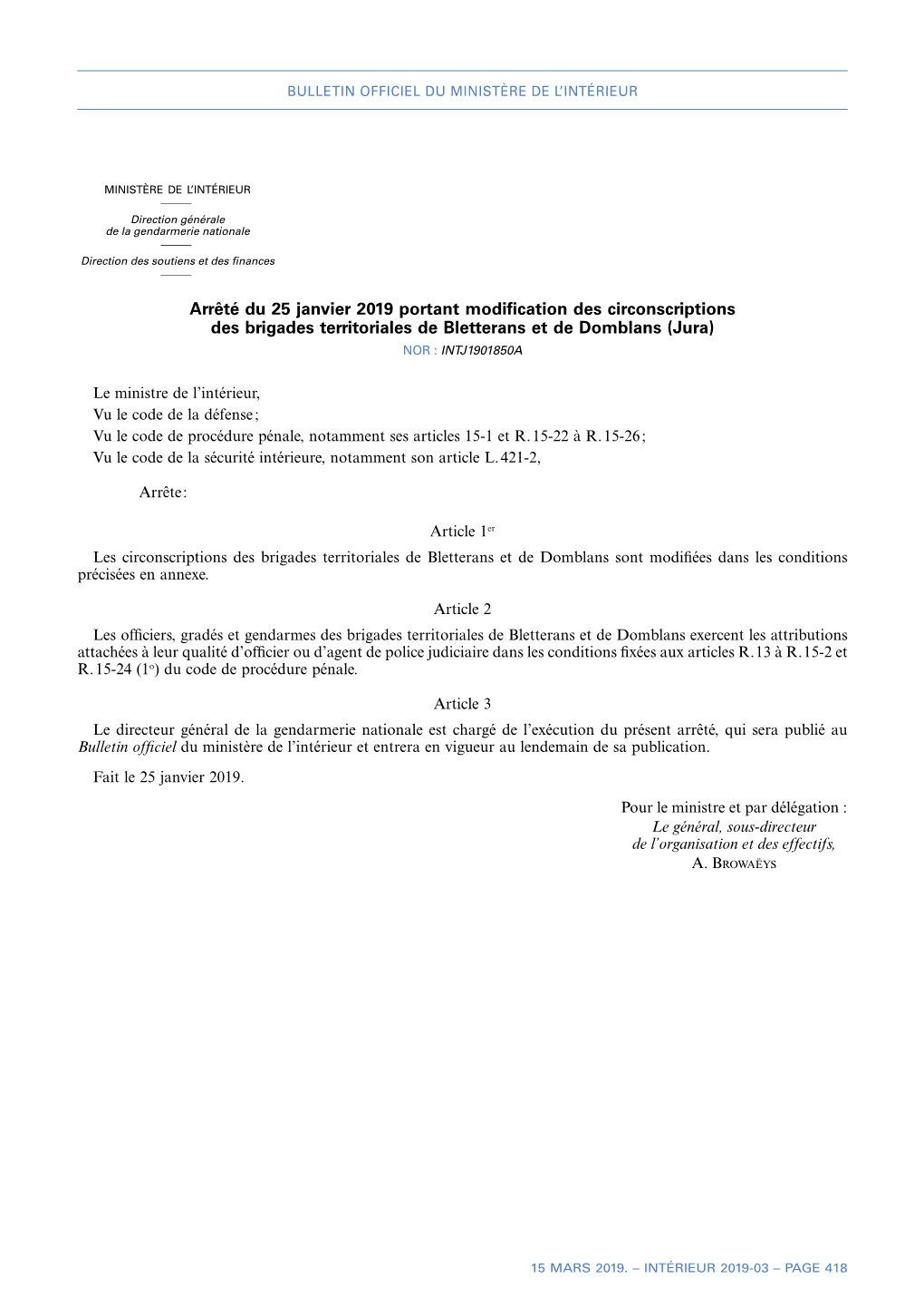 Arrêté Du 25 Janvier 2019 Portant Modification Des Circonscriptions Des Brigades Territoriales De Bletterans Et De Domblans