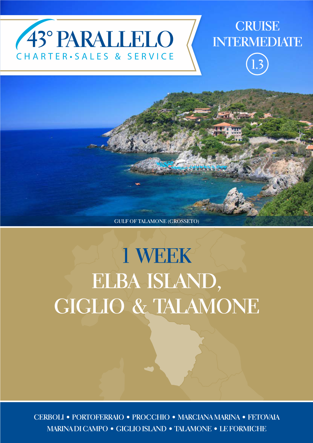 1 Week Elba Island, Giglio & Talamone