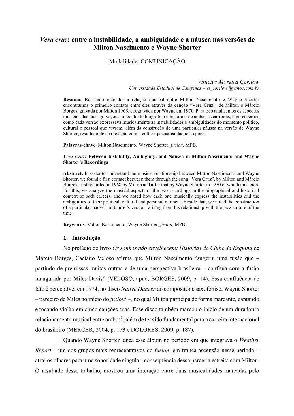 Vera Cruz: Entre a Instabilidade, a Ambiguidade E a Náusea Nas Versões De Milton Nascimento E Wayne Shorter
