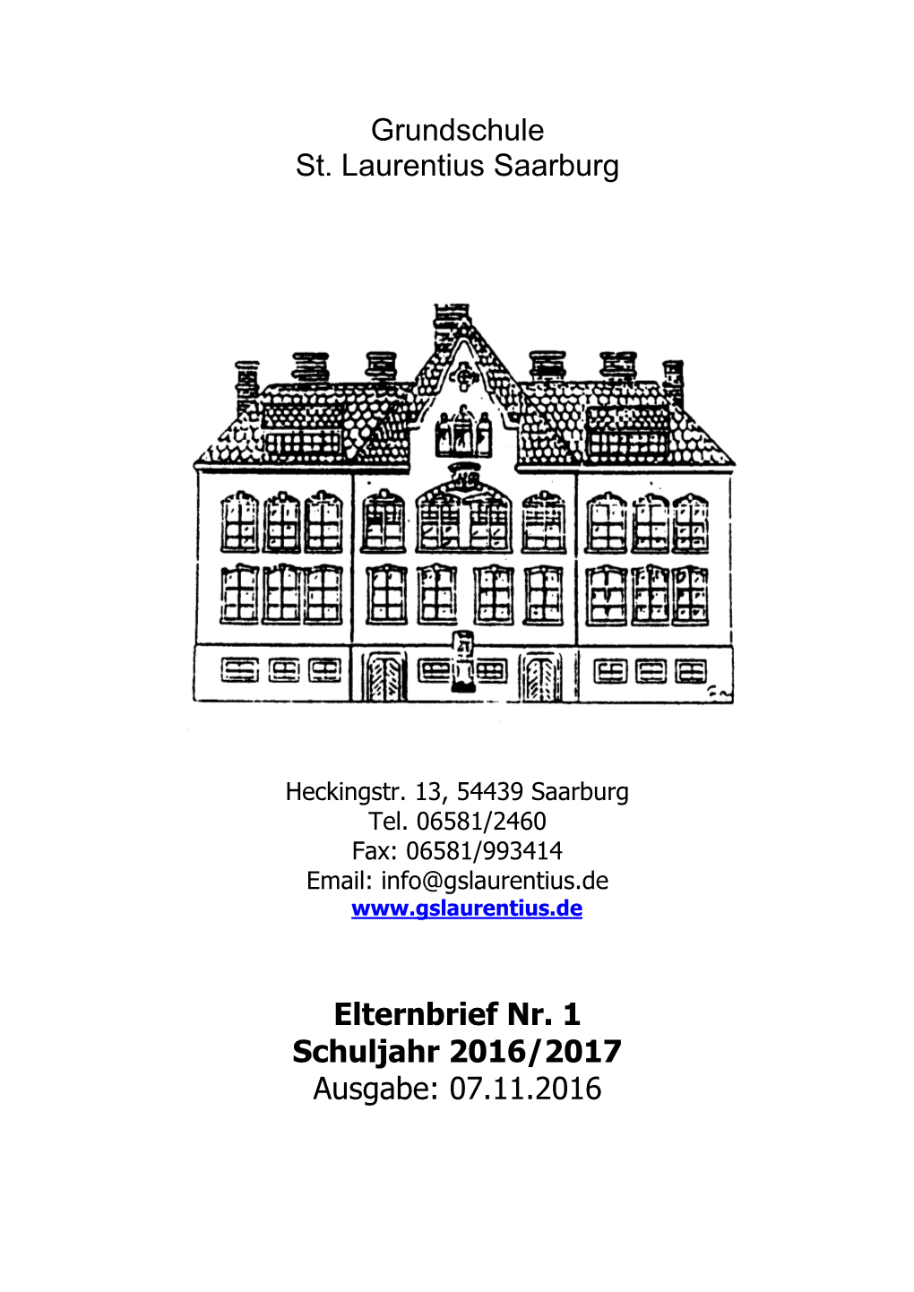 Grundschule St. Laurentius Saarburg Elternbrief Nr. 1 Schuljahr 2016