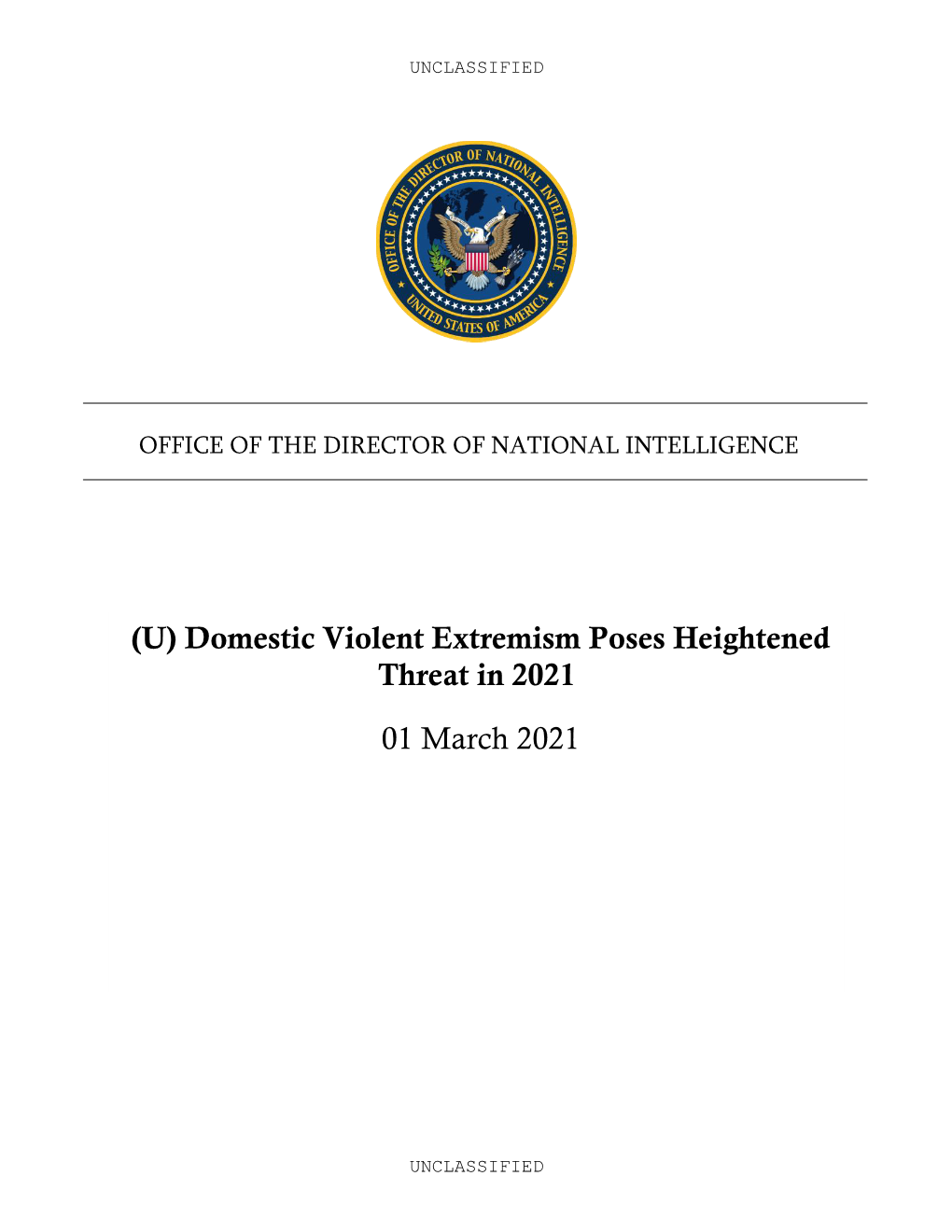 Domestic Violent Extremism Poses Heightened Threat in 2021