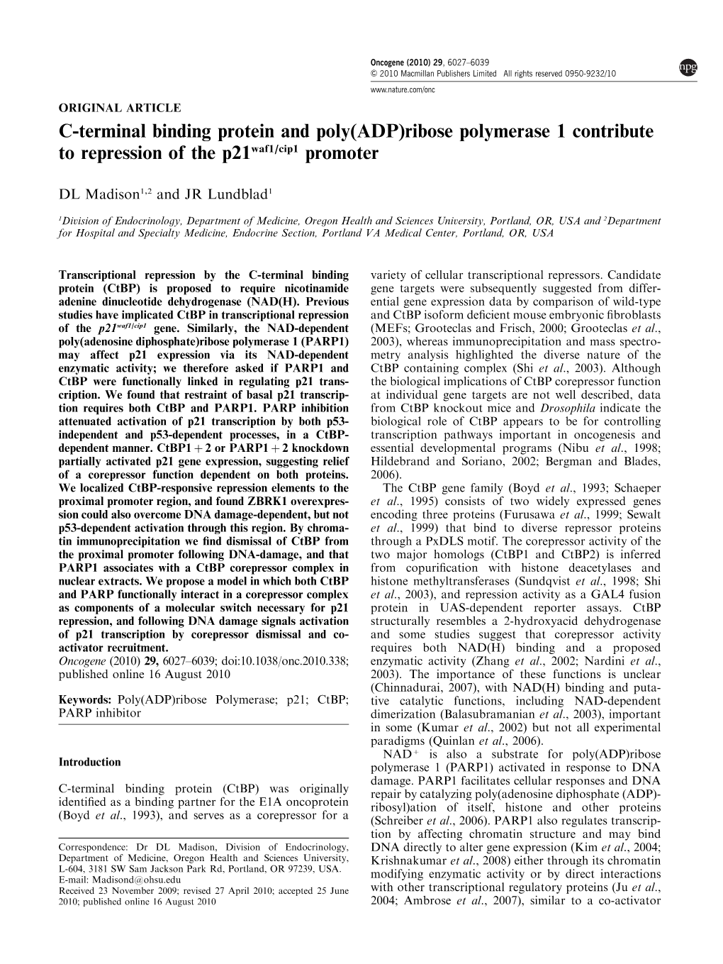 C-Terminal Binding Protein and Poly(ADP)Ribose Polymerase 1 Contribute to Repression of the P21waf1/Cip1 Promoter