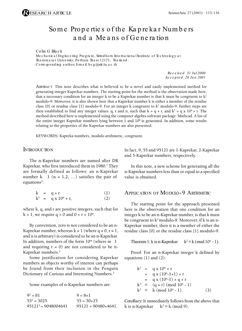 Some Properties of the Kaprekar Numbers and a Means of Generation