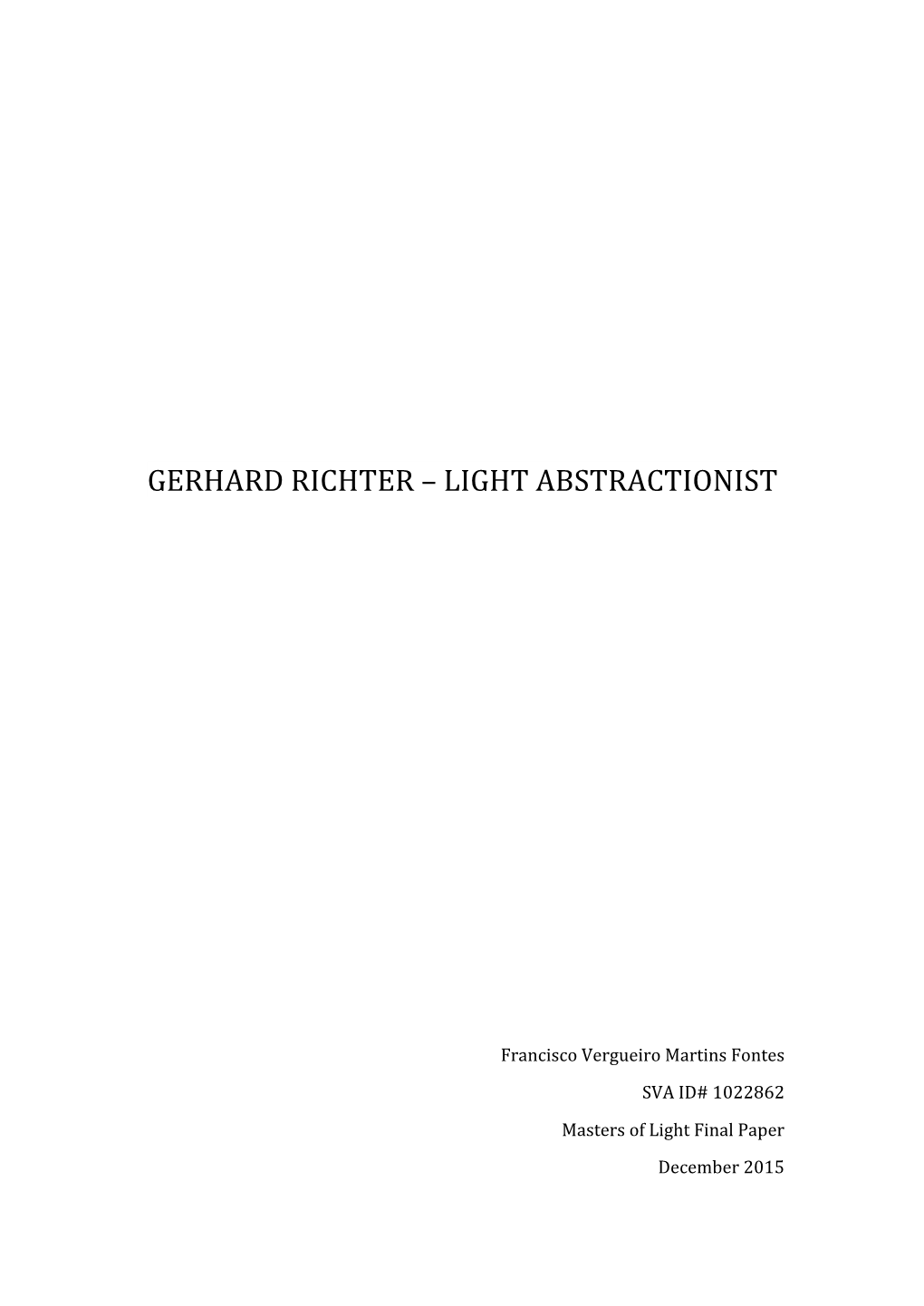 Gerhard Richter – Light Abstractionist