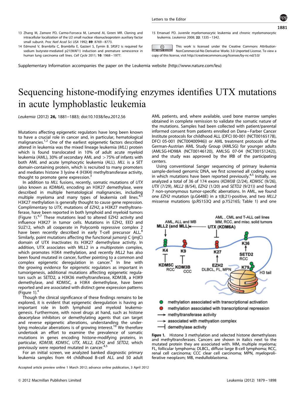 Sequencing Histone-Modifying Enzymes Identifies UTX Mutations