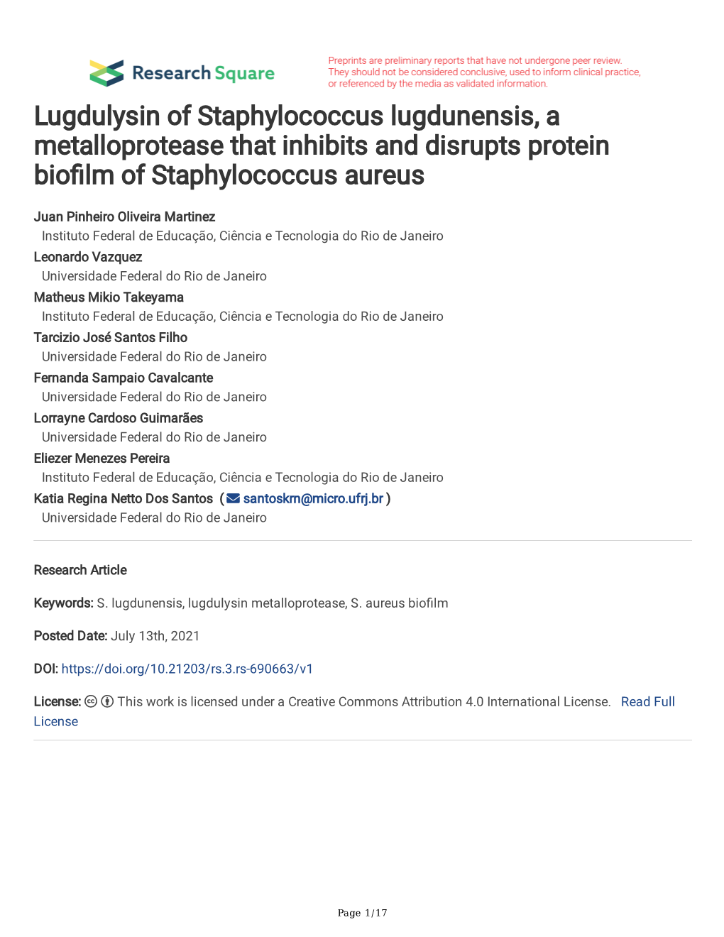 Lugdulysin of Staphylococcus Lugdunensis, a Metalloprotease That Inhibits and Disrupts Protein Bioflm of Staphylococcus Aureus