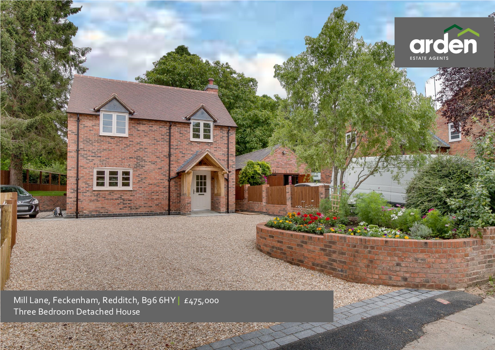 Mill Lane, Feckenham, Redditch, B96 6HY | £475,000 Three Bedroom Detached House