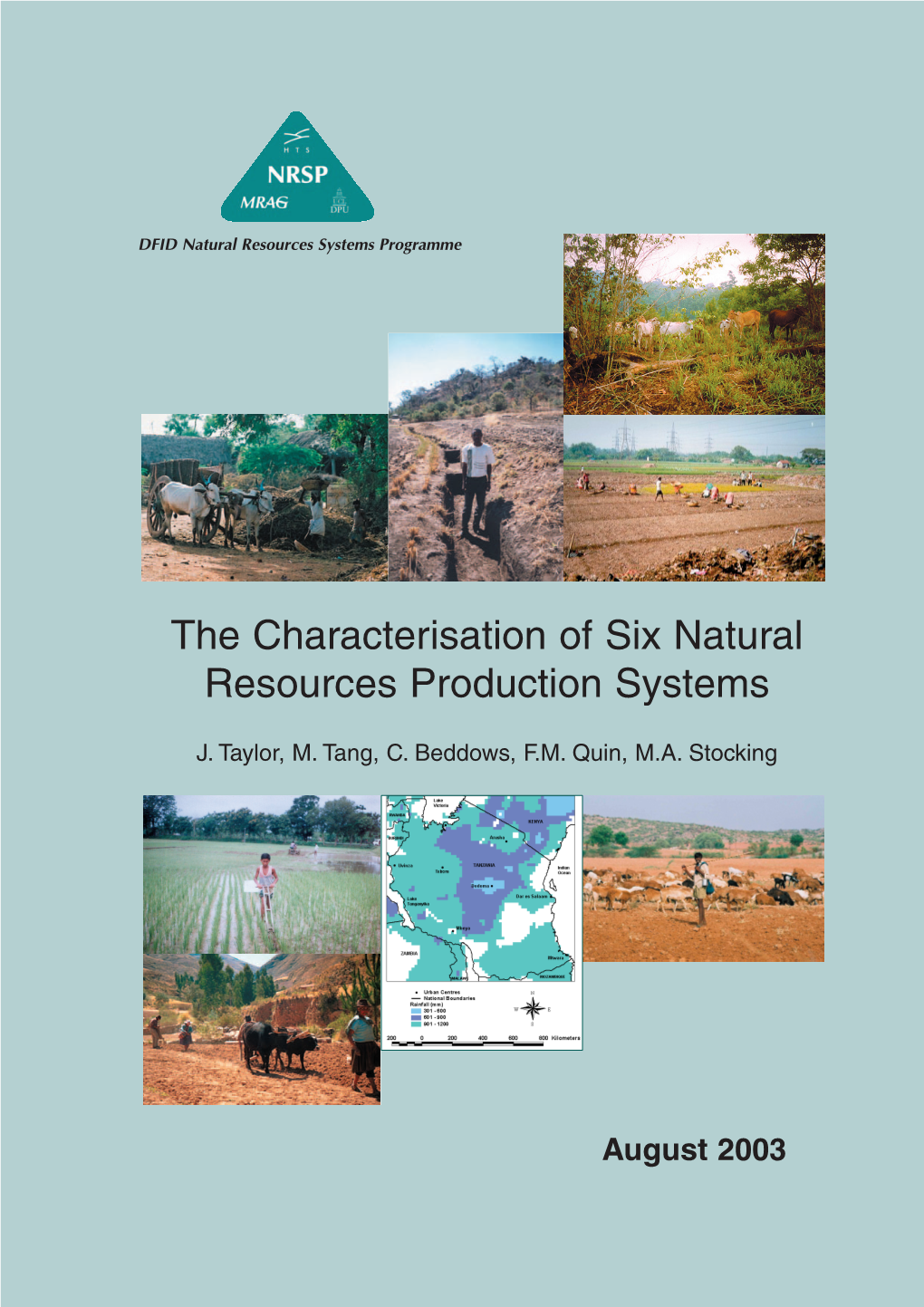 The Characterisation of Six Natural Resources Production Systems