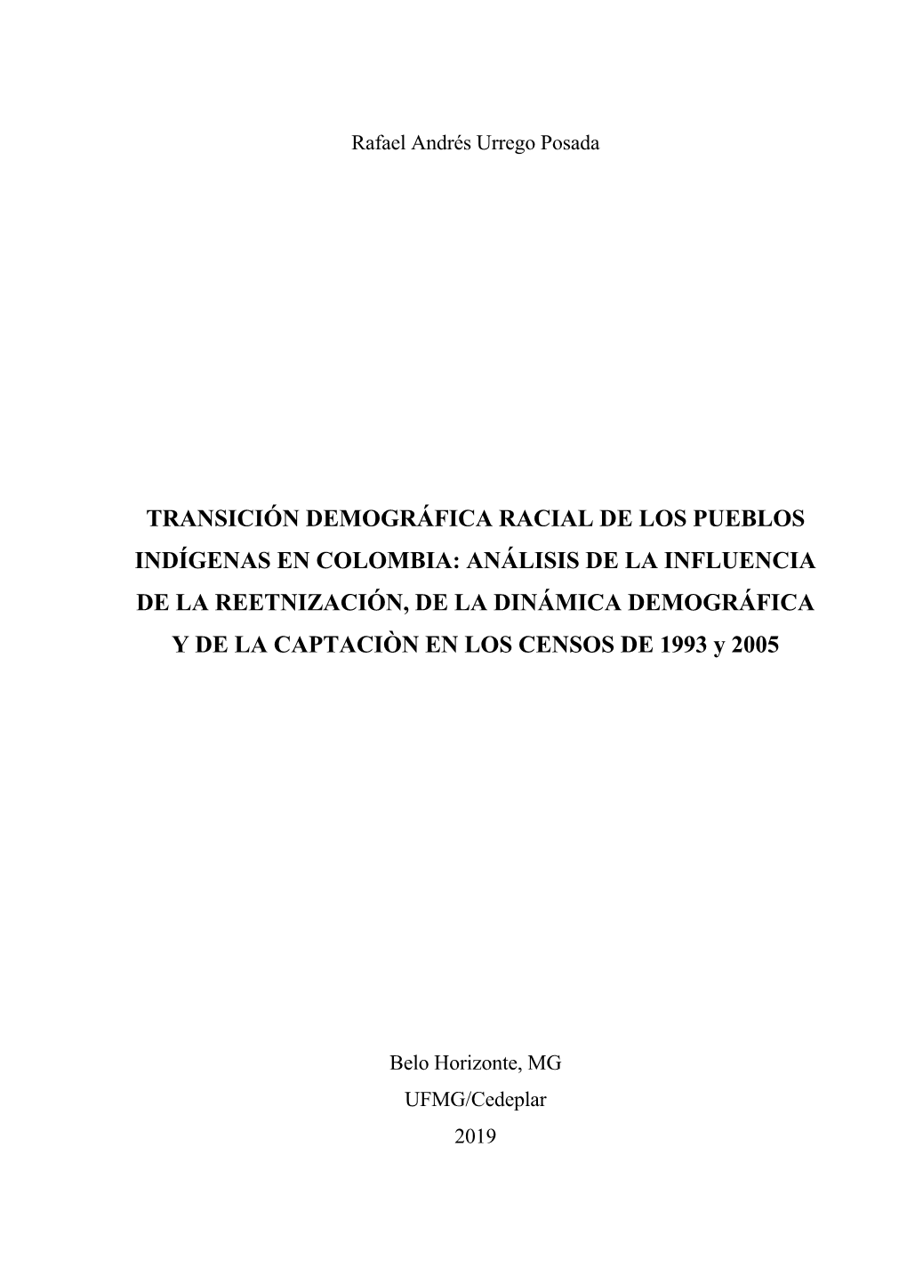 Transición Demográfica Racial De Los Pueblos