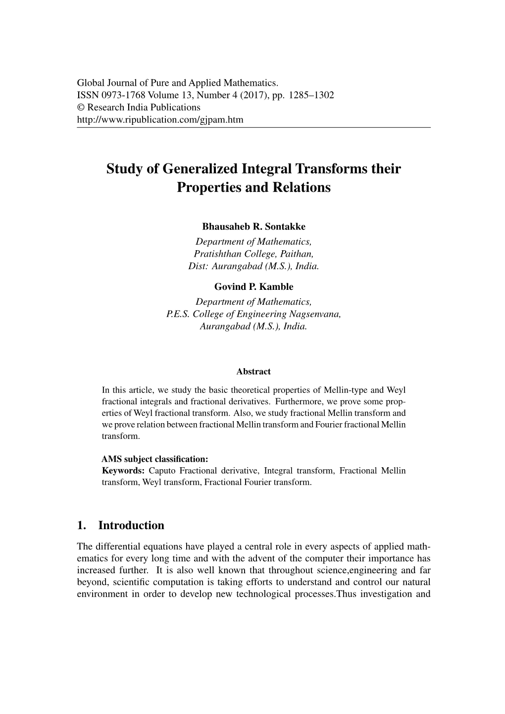 Study of Generalized Integral Transforms Their Properties and Relations