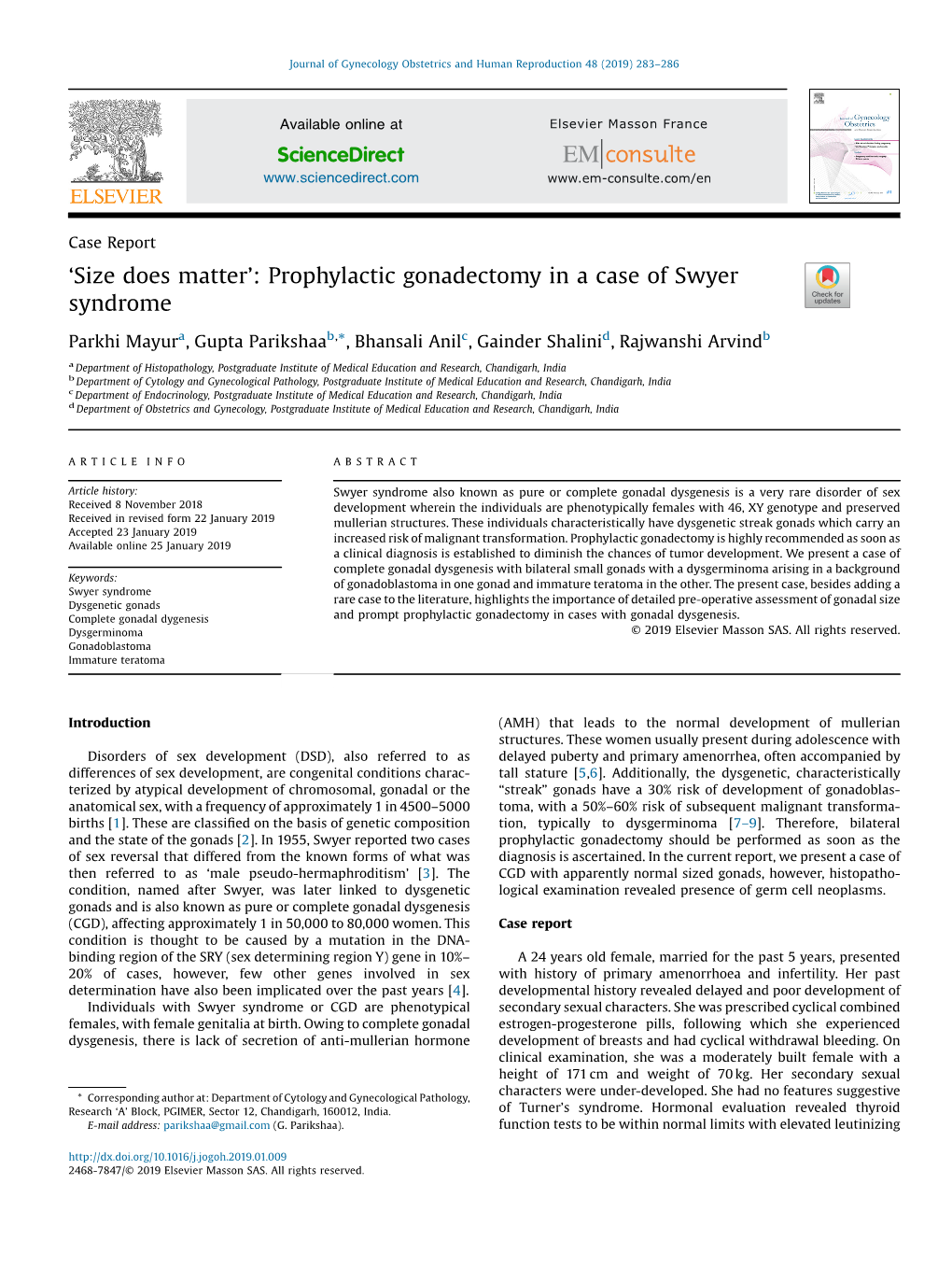 'Size Does Matter': Prophylactic Gonadectomy in a Case of Swyer Syndrome