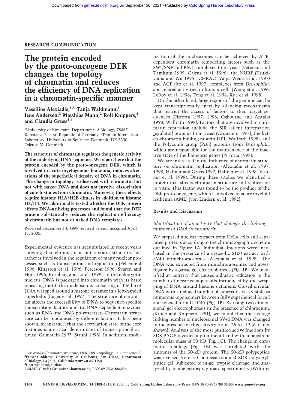 The Protein Encoded by the Proto-Oncogene DEK Changes the Topology of Chromatin and Reduces the Efficiency of DNA Replication in a Chromatin-Specific Manner