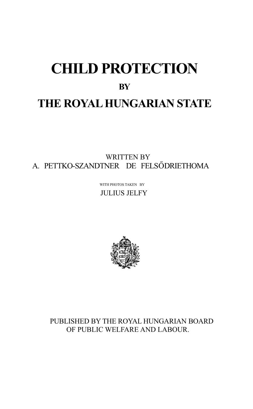 Child Protection by the Royal Hungarian State