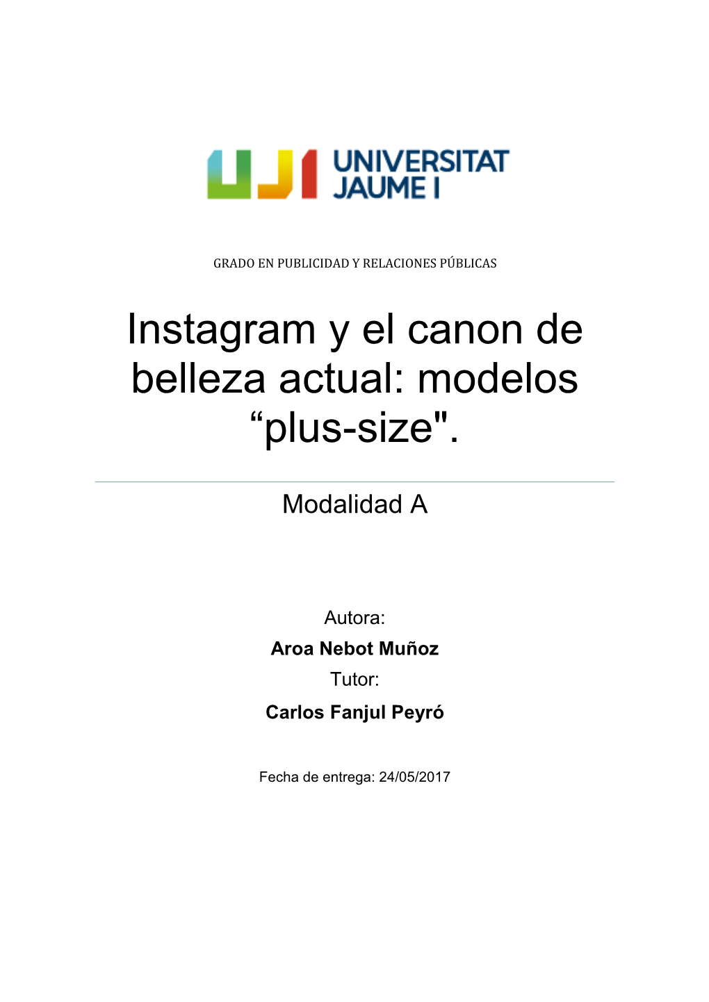 Instagram Y El Canon De Belleza Actual: Modelos “Plus-Size"