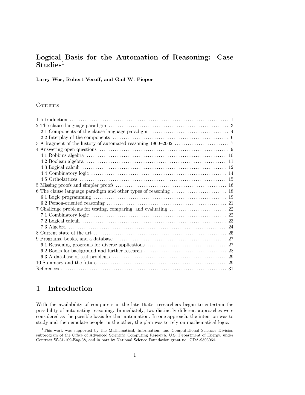 Logical Basis for the Automation of Reasoning: Case Studies1