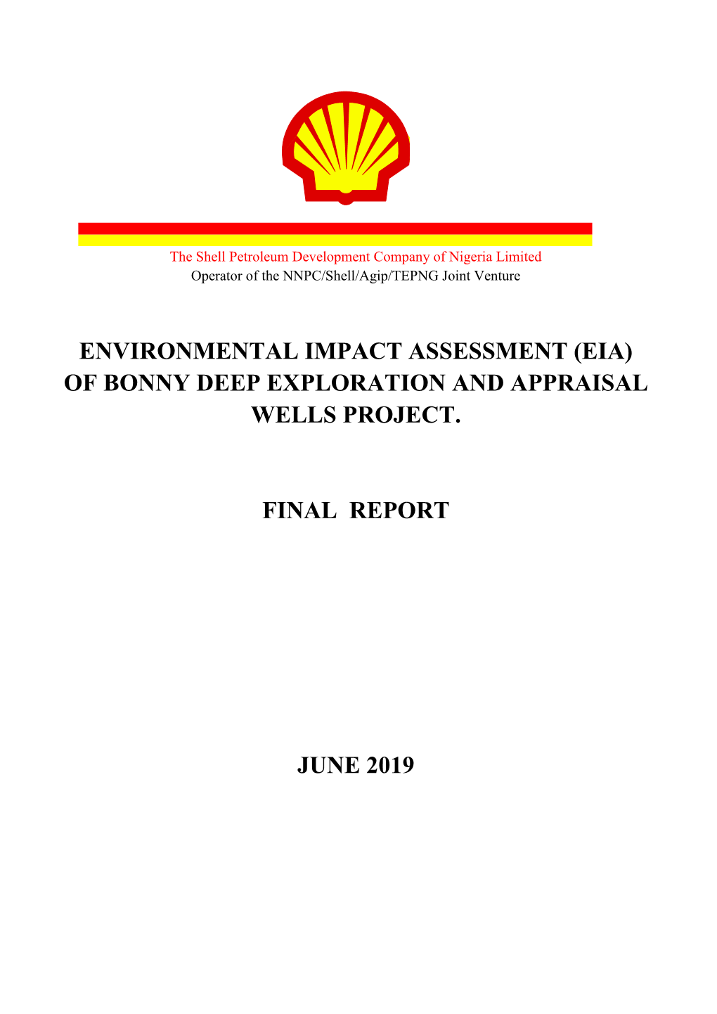 Environmental Impact Assessment (Eia) of Bonny Deep Exploration and Appraisal Wells Project