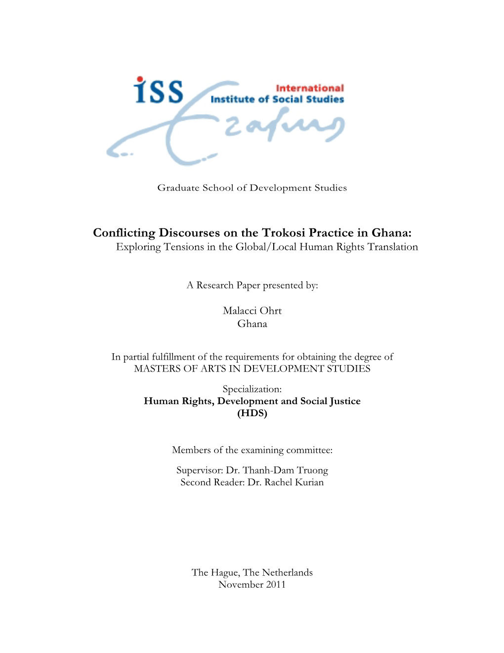 Conflicting Discourses on the Trokosi Practice in Ghana: Exploring Tensions in the Global/Local Human Rights Translation