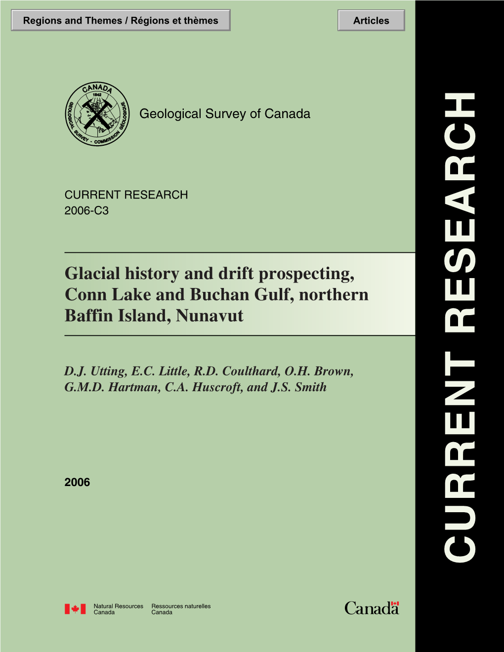 Glacial History and Drift Prospecting, Conn Lake and Buchan Gulf, Northern Baffin Island, Nunavut