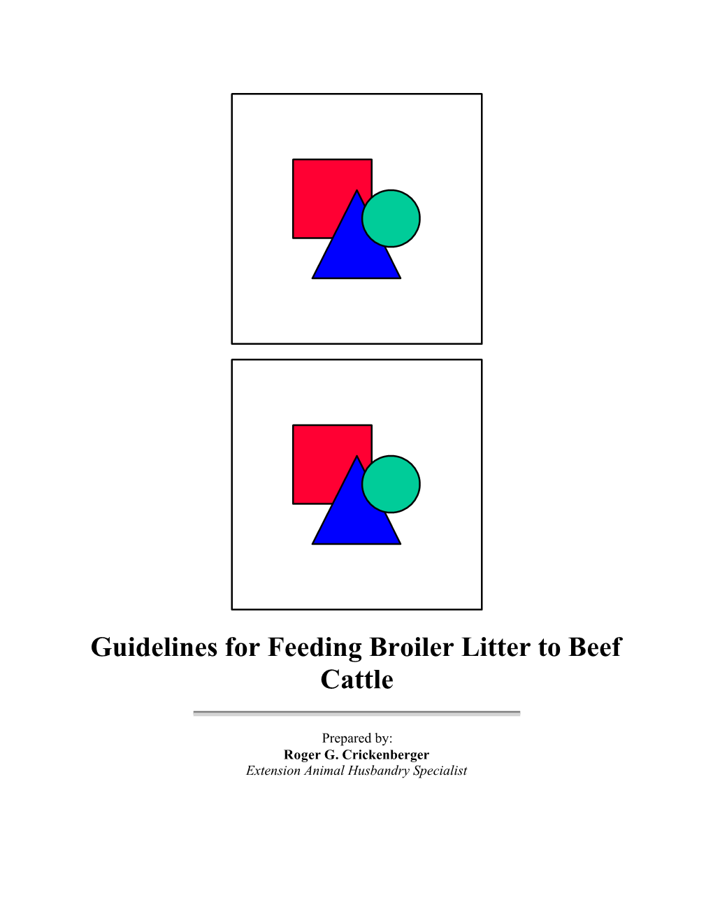 Guidelines for Feeding Broiler Litter to Beef Cattle