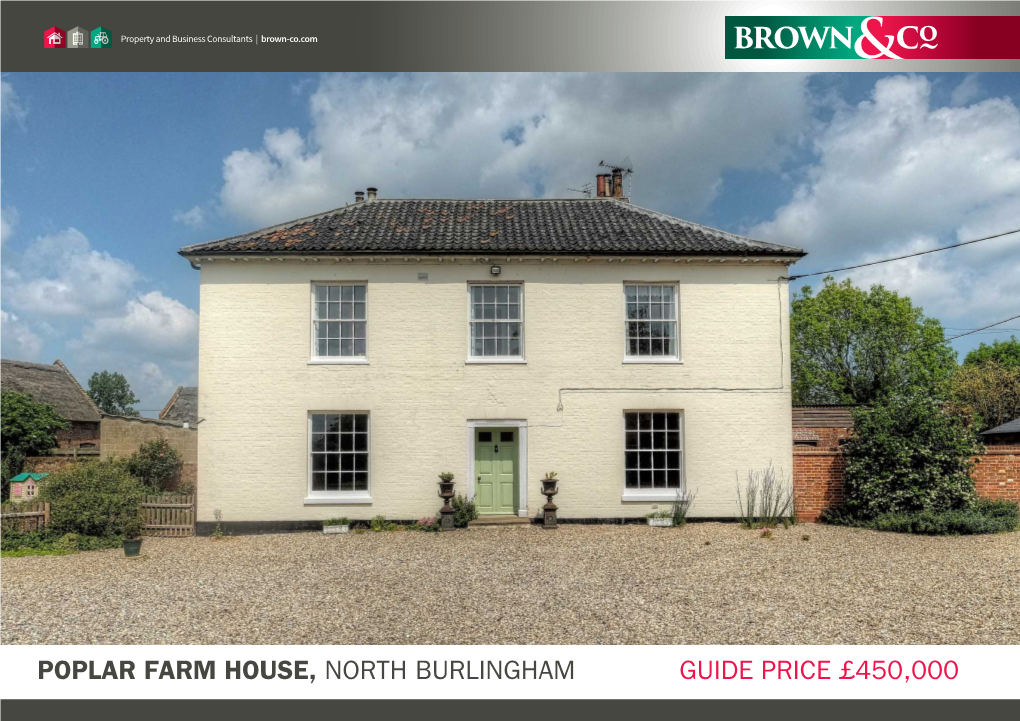 POPLAR FARM HOUSE, NORTH BURLINGHAM GUIDE PRICE £450,000 Property and Business Consultants | Brown-Co.Com