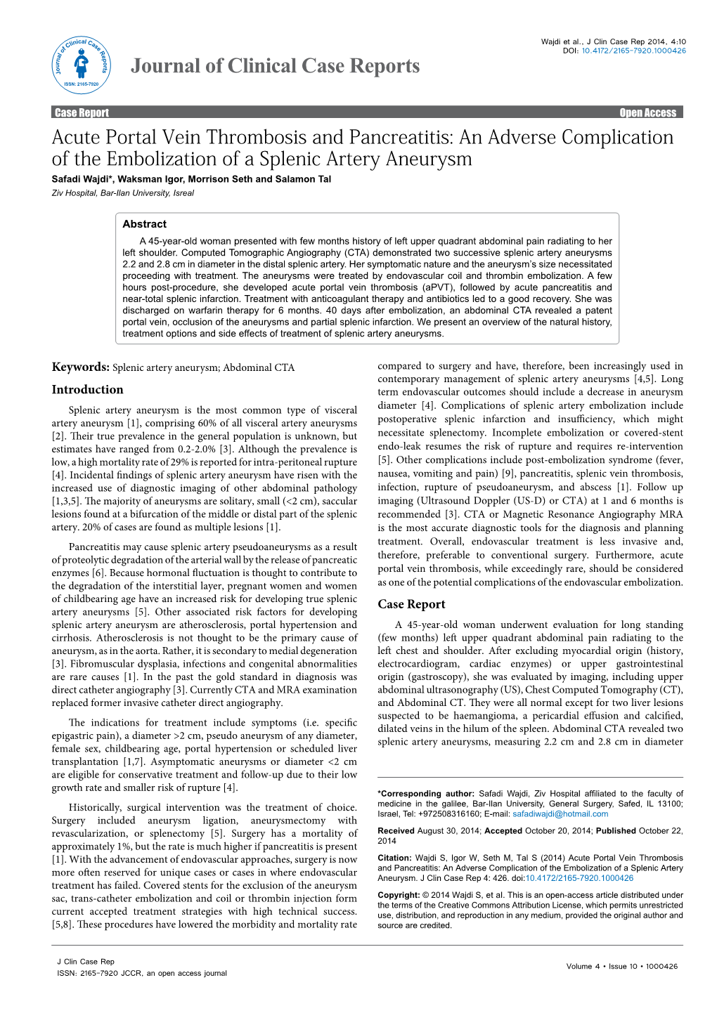 Acute Portal Vein Thrombosis and Pancreatitis: an Adverse Complication of the Embolization of a Splenic Artery Aneurysm