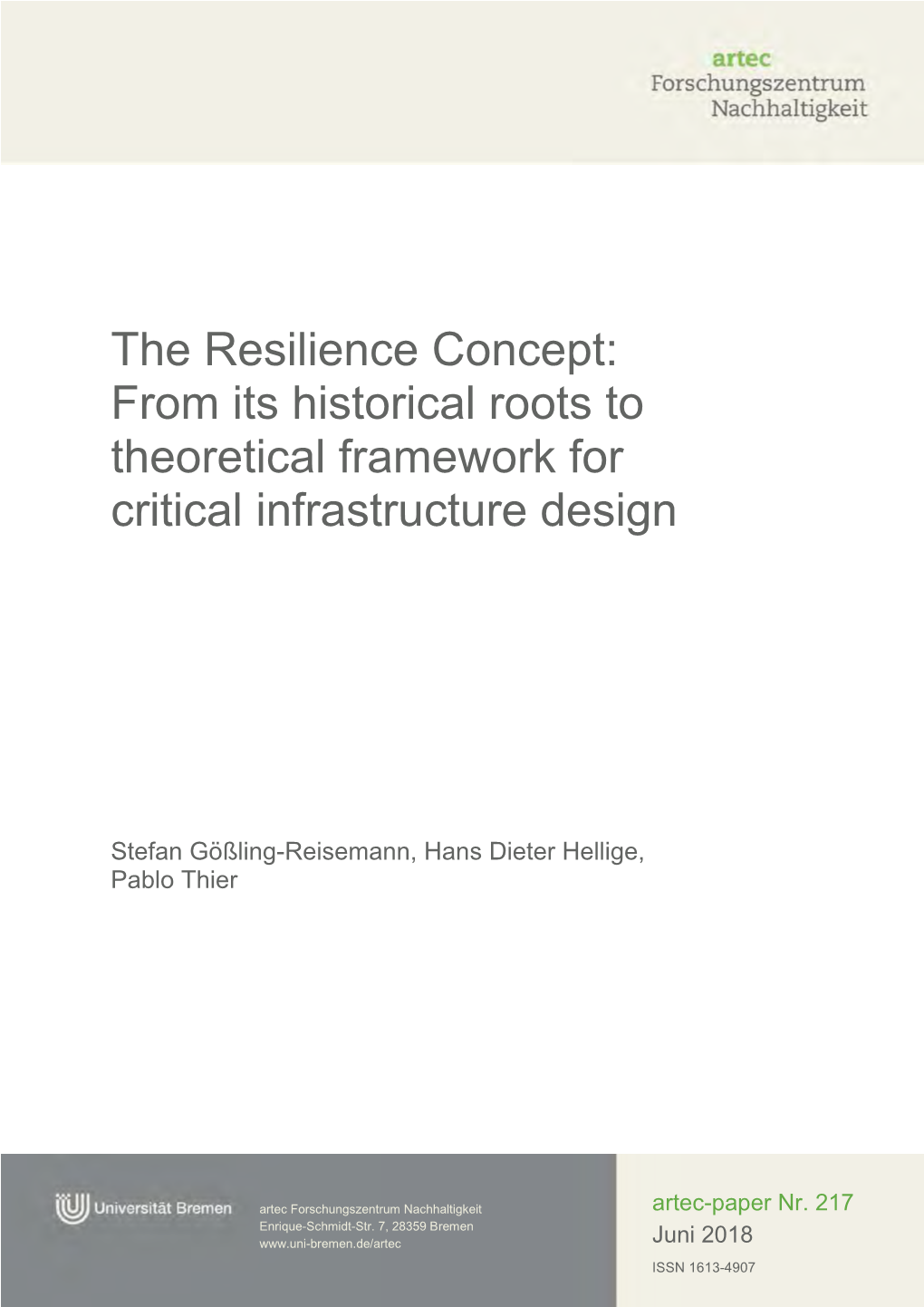 The Resilience Concept: from Its Historical Roots to Theoretical Framework for Critical Infrastructure Design 