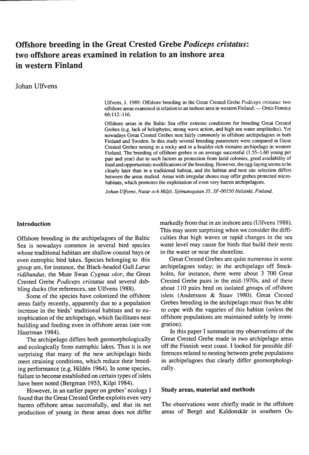 Offshore Breeding in the Great Crested Grebe Podiceps Cristatus: Two Offshore Areas Examined in Relation to an Inshore Area in W