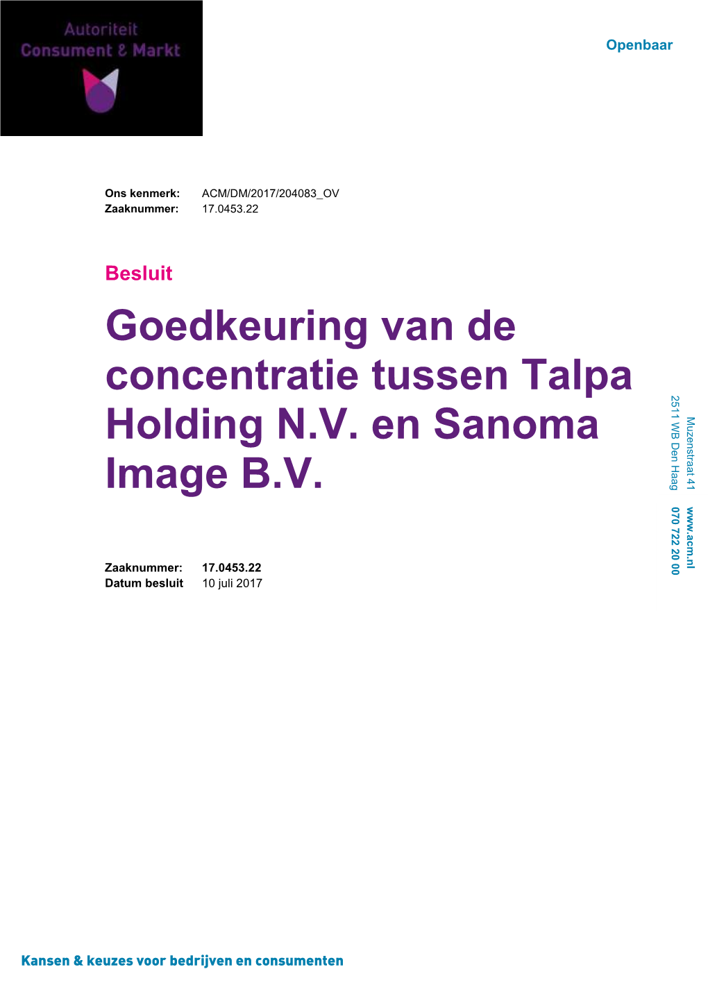 Goedkeuring Van De Concentratie Tussen Talpa Holding N.V. En Pagina Sanoma Image B.V