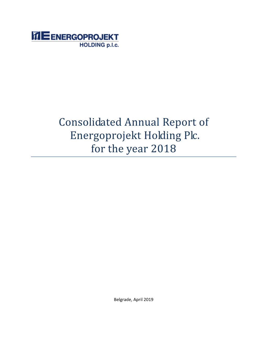 Consolidated Annual Report of Energoprojekt Holding Plc