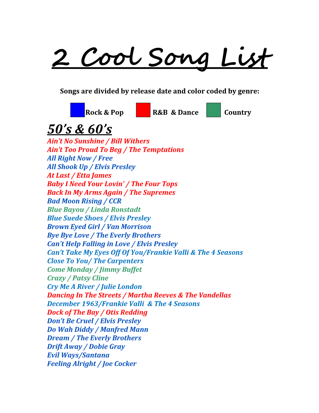 2 Cool Song List